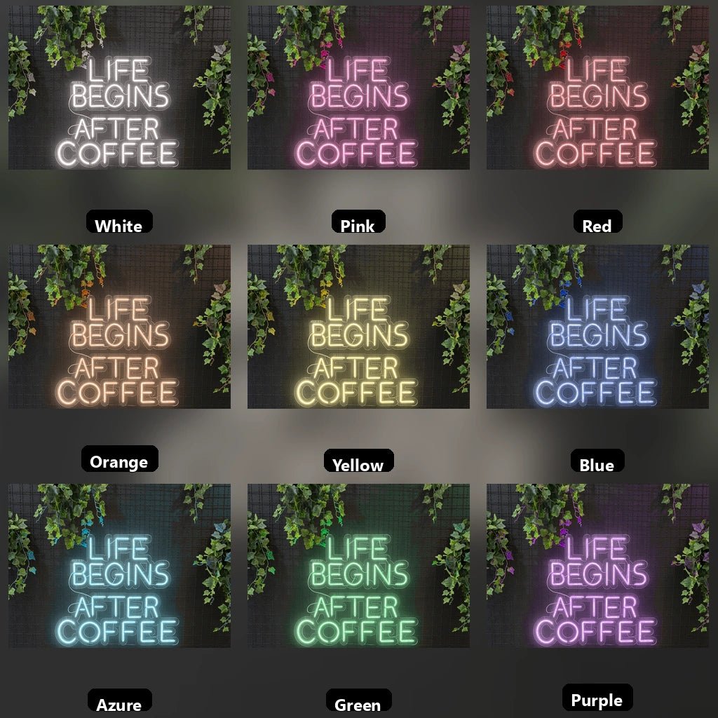 Life Begins After Coffee LED Neon Sign - Shineneon