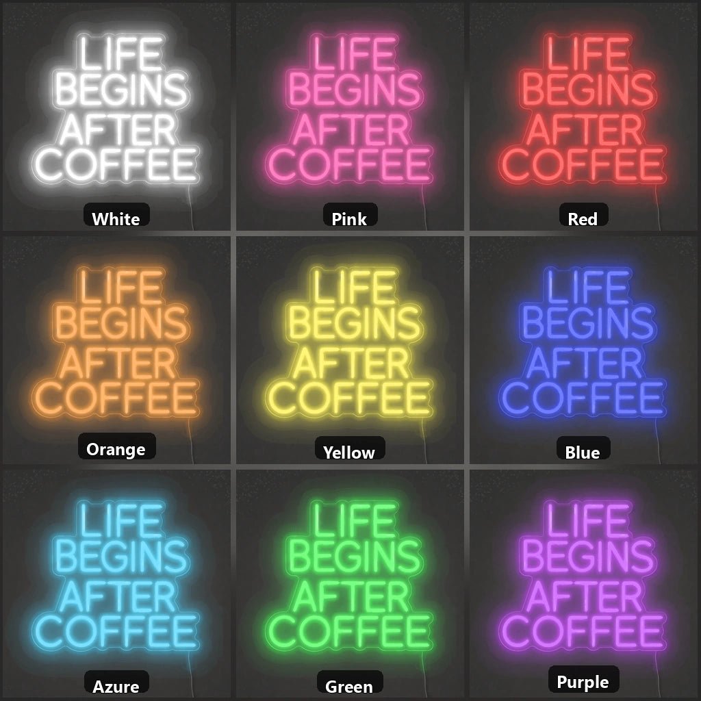 Life Begins After Coffee Room Decor LED Neon Sign Man Cave Neon Sign - Shineneon