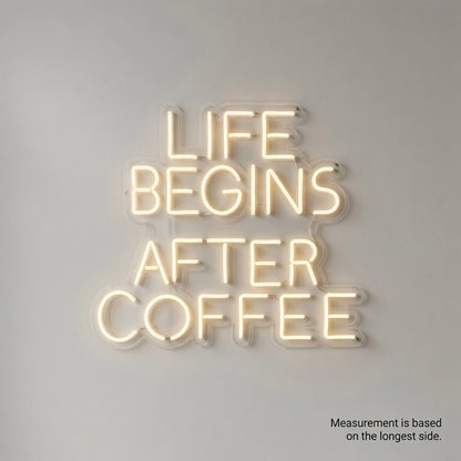 Life Begins After Coffee Wall Decor LED Neon Sign - 04 Size Image