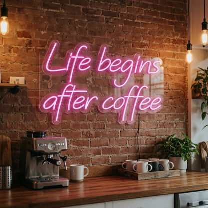 Life Begins After Coffee Wall Decor LED Neon Sign Wall Neon Sign - 03 Real Lifestyle Scene
