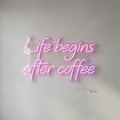 Life Begins After Coffee Wall Decor LED Neon Sign Wall Neon Sign - 04 Size Image