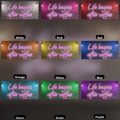 Life Begins After Coffee Wall Decor LED Neon Sign Wall Neon Sign - Shineneon