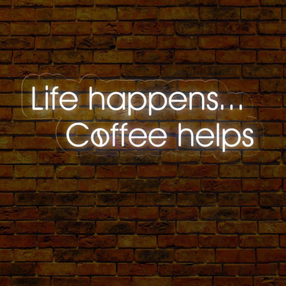 Life Happens Coffee Helps White And Light Blue Led Neon Sign For Cafe Home Decor | Shineneon