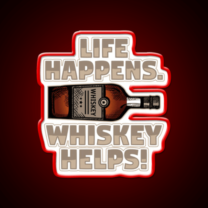 Life Happens Whiskey Helps Funny Drinking Whiskey Drink Bar Led Neon Sign Rgb Color - Shineneon