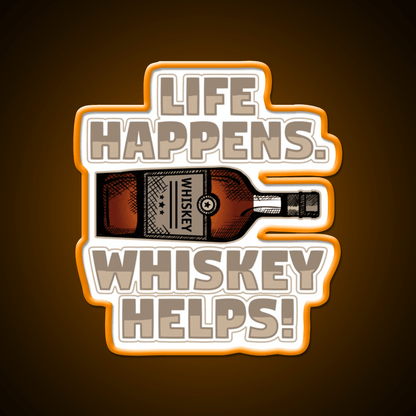 Life Happens Whiskey Helps Funny Drinking Whiskey Drink Bar Led Neon Sign Rgb Color - Shineneon