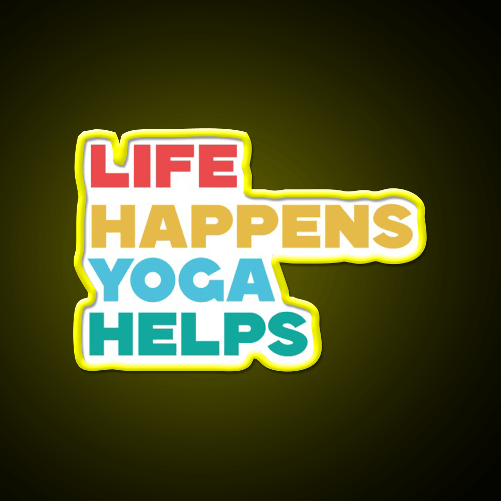 Life Happens Yoga Helps Yoga Led Neon Sign For Wellness Space Rgb Color - Shineneon