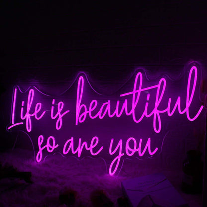 Life Is Beautiful So Are You Pink Neon Sign | Shineneon