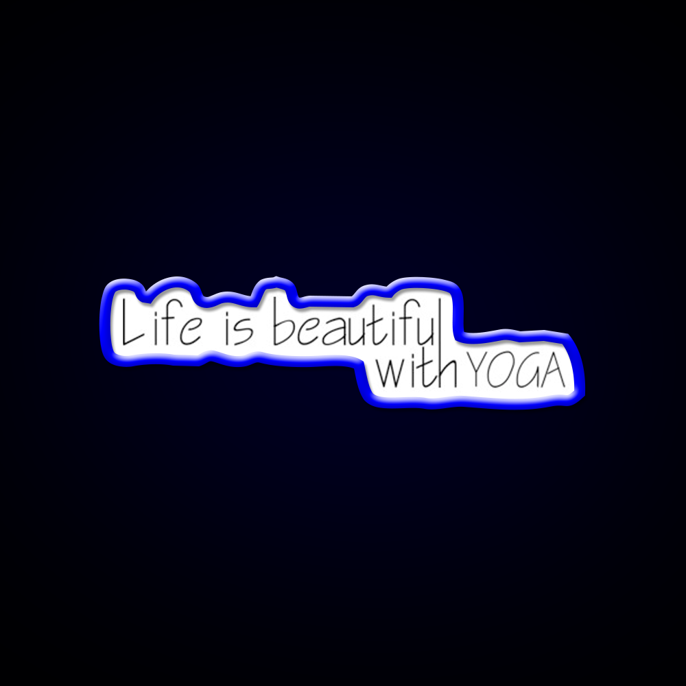 Life Is Beautiful With Yoga Led Neon Sign For Wellness Space Rgb Color