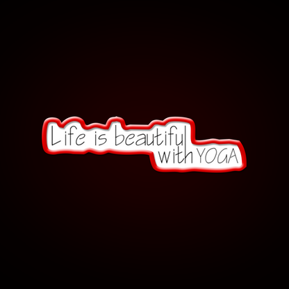 Life Is Beautiful With Yoga Led Neon Sign For Wellness Space Rgb Color