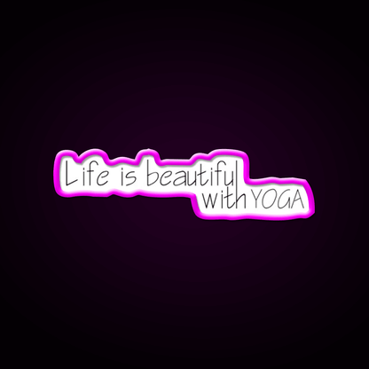 Life Is Beautiful With Yoga Led Neon Sign For Wellness Space Rgb Color - Shineneon