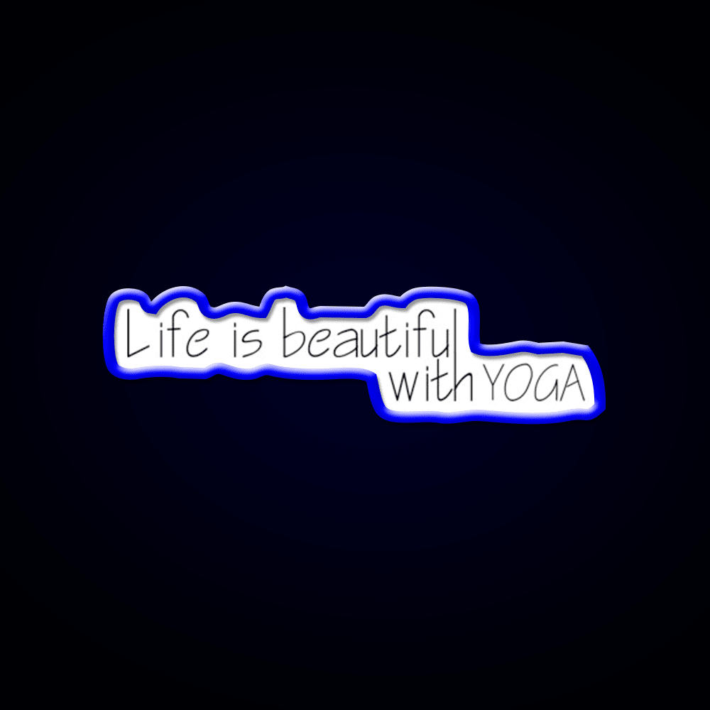 Life Is Beautiful With Yoga Led Neon Sign For Wellness Space Rgb Color - Shineneon