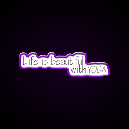 Life Is Beautiful With Yoga Led Neon Sign For Wellness Space Rgb Color - Shineneon