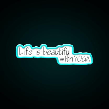 Life Is Beautiful With Yoga Led Neon Sign For Wellness Space Rgb Color - Shineneon
