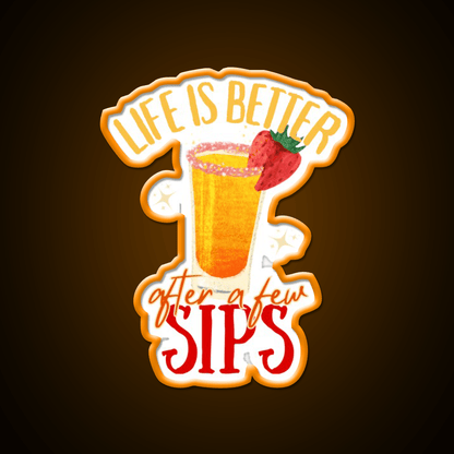 Life Is Better After Few Sips Cocktail Bar Decor Led Neon Sign Rgb Color - Shineneon