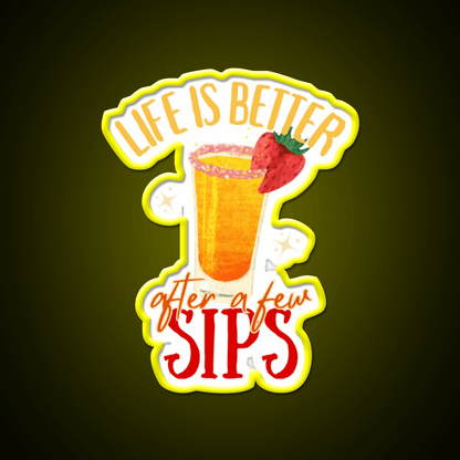 Life Is Better After Few Sips Cocktail Bar Decor Led Neon Sign Rgb Color - Shineneon