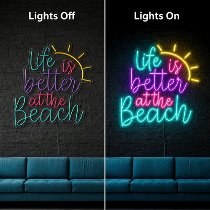 Life Is Better At The Beach Neon Sign Wall Art LED Neon Sign day and night comparison