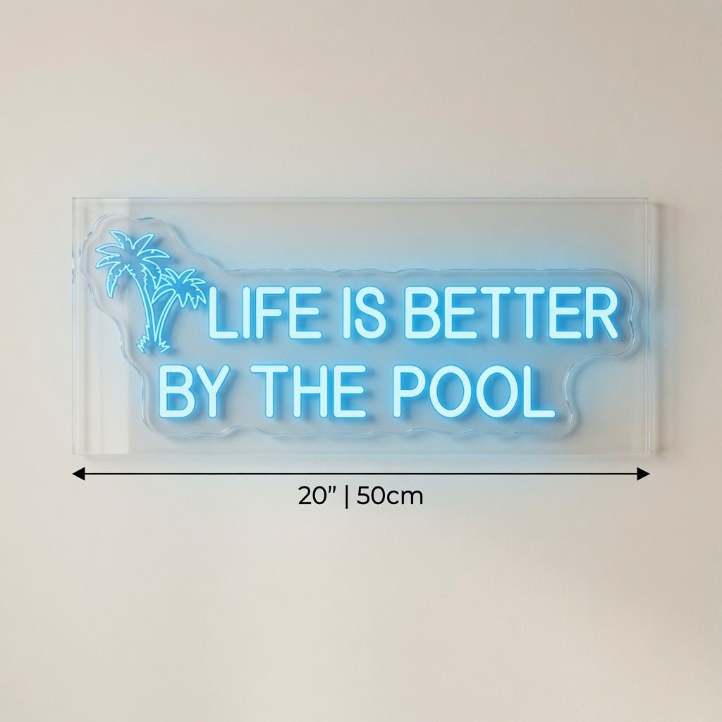 Life Is Better By The Pool LED Neon Sign Wall Neon Sign - Shineneon