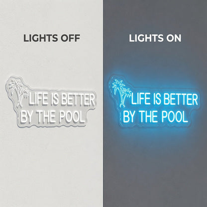 Life Is Better By The Pool LED Neon Sign Wall Neon Sign - Shineneon