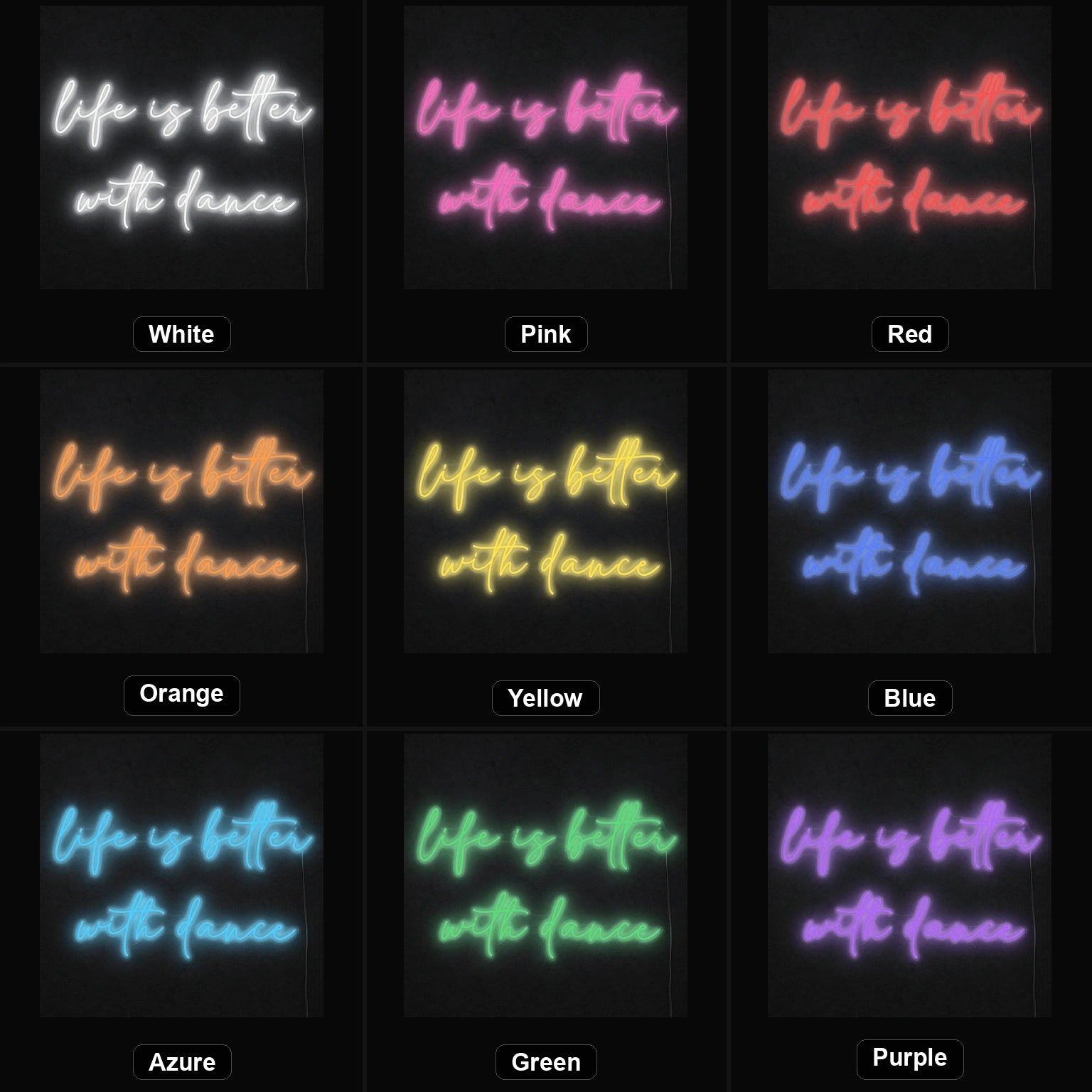 Life Is Better LED Neon Sign color grid