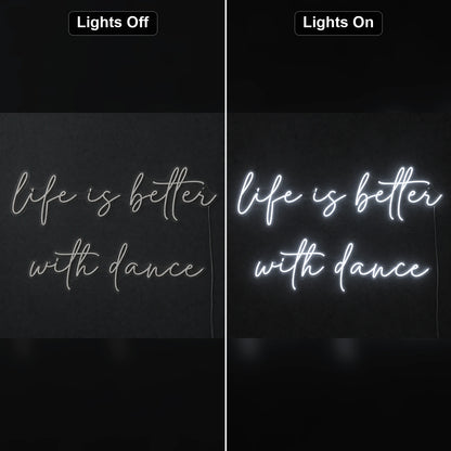 Life Is Better LED Neon Sign day and night comparison