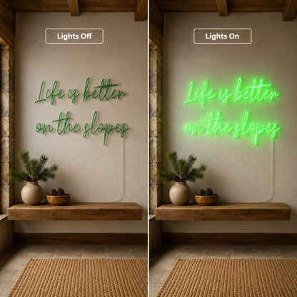 Life Is Better On The Slopes LED Neon Sign - Shineneon