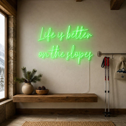 Life Is Better On The Slopes LED Neon Sign - Shineneon