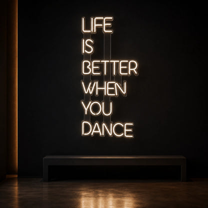Life Is Better When You Dance LED Neon Sign Home Garage Wall Decoration high-converting product image