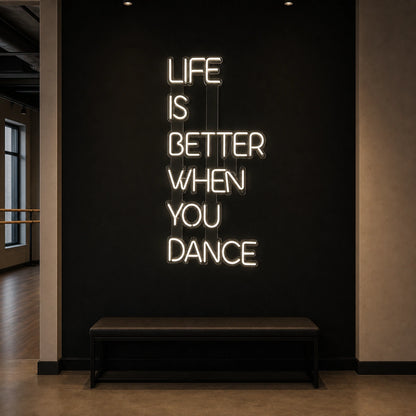 Life Is Better When You Dance LED Neon Sign Home Garage Wall Decoration size image