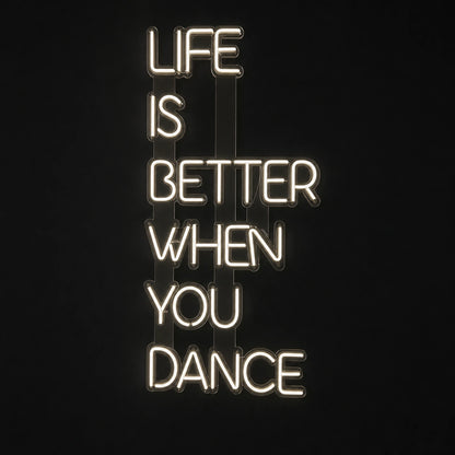 Life Is Better When You Dance LED Neon Sign Home Garage Wall Decoration main product image