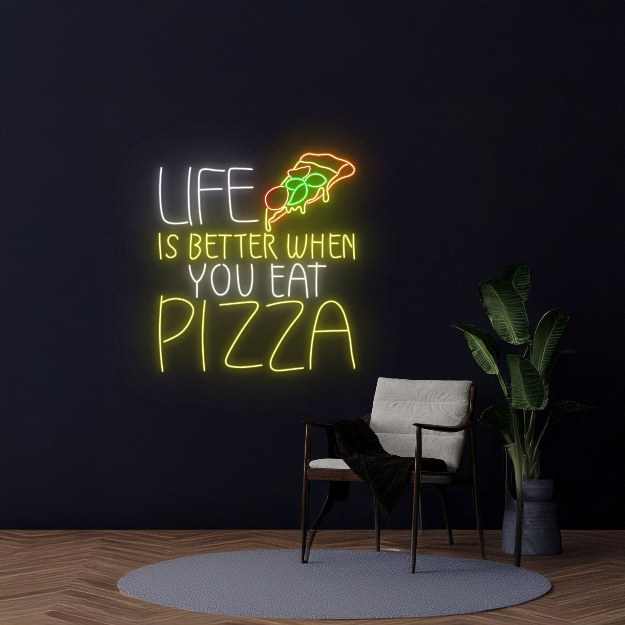 Life Is Better When You Eat Pizza Neon Sign - Shineneon