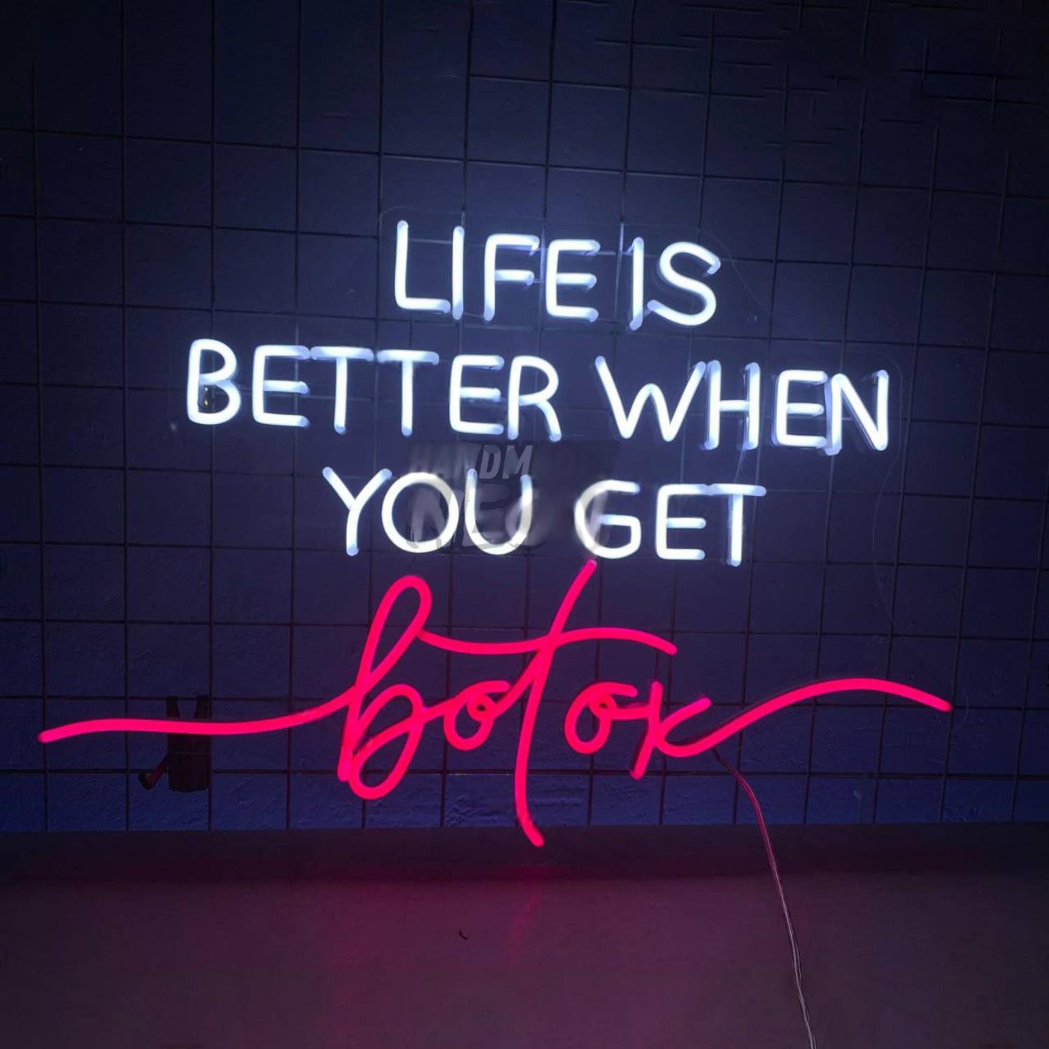 Life Is Better When You Get Botox Led Neon Sign Led Decor | Shineneon