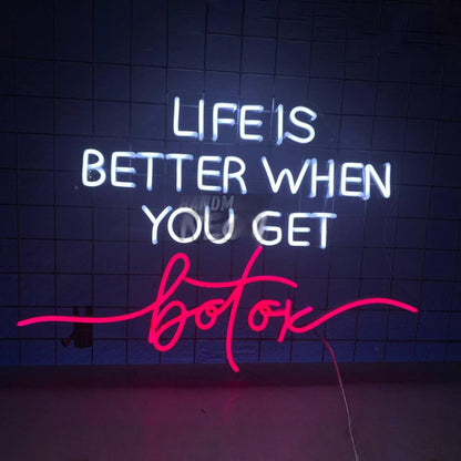 Life Is Better When You Get Botox Led Neon Sign Led Decor | Shineneon