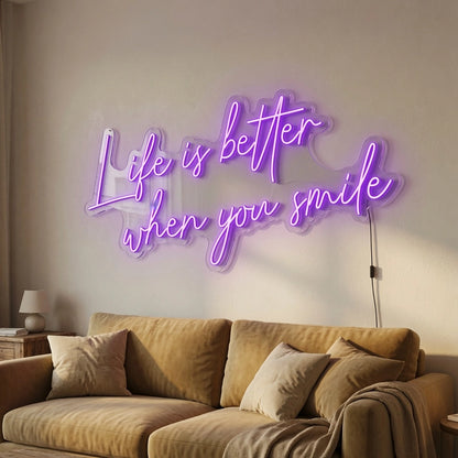 Life Is Better When You Smile LED Neon Sign - 03 Real Lifestyle Scene