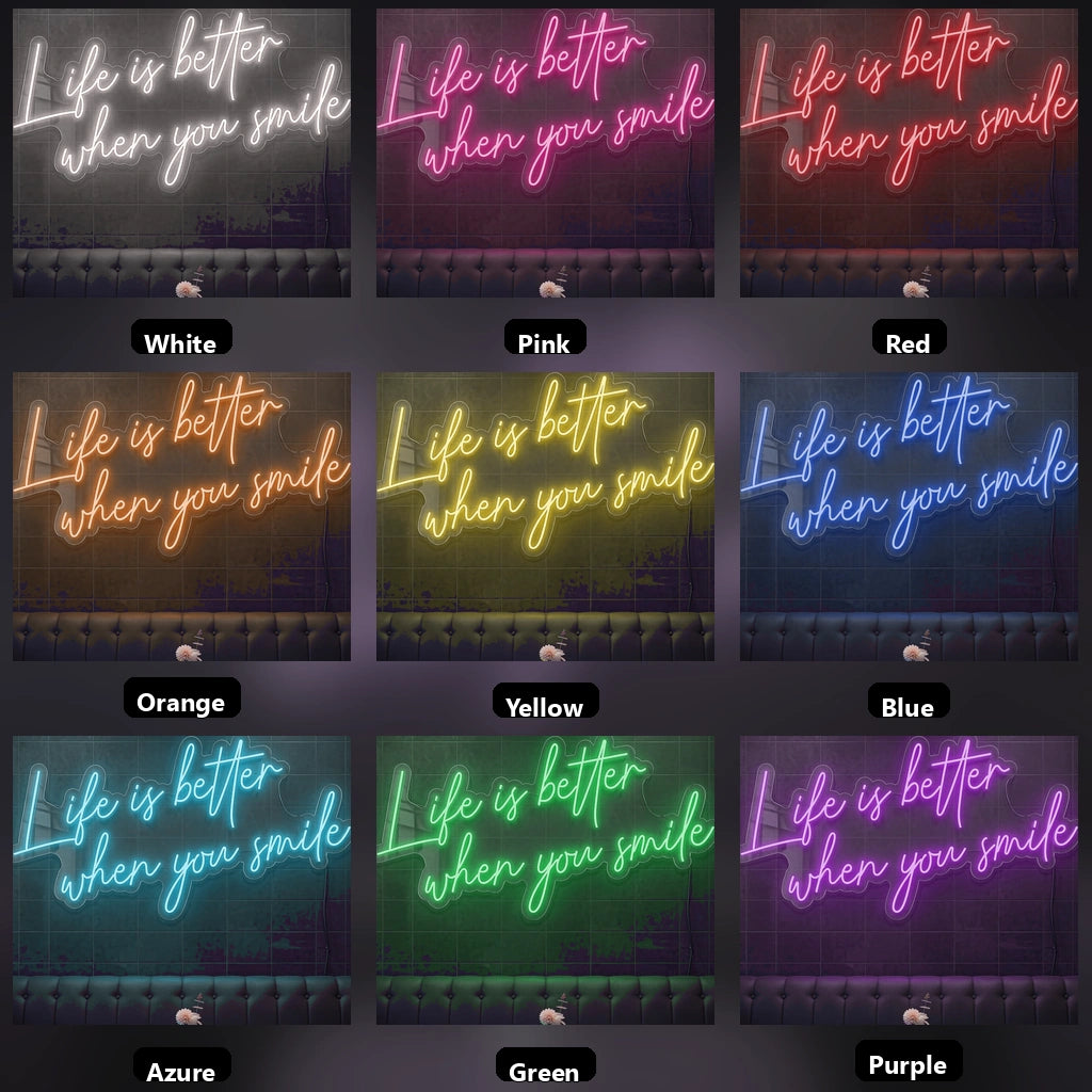 Life Is Better When You Smile LED Neon Sign - 05 Color Grid