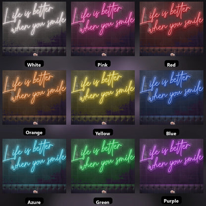 Life Is Better When You Smile LED Neon Sign - 05 Color Grid