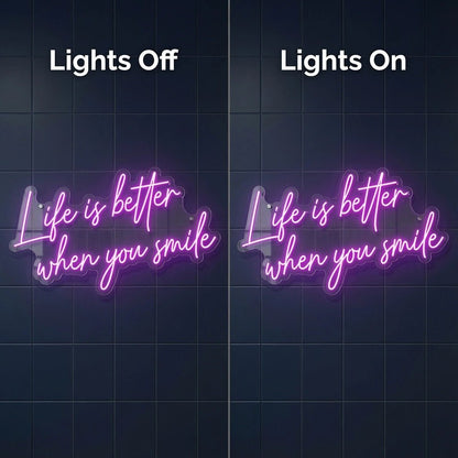 Life Is Better When You Smile LED Neon Sign - Shineneon