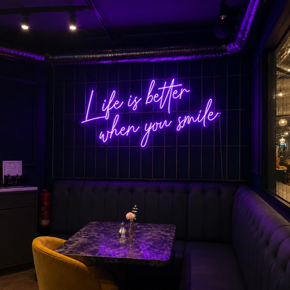Life Is Better When You Smile LED Neon Sign Wall Neon Sign - 03 Real Lifestyle Scene