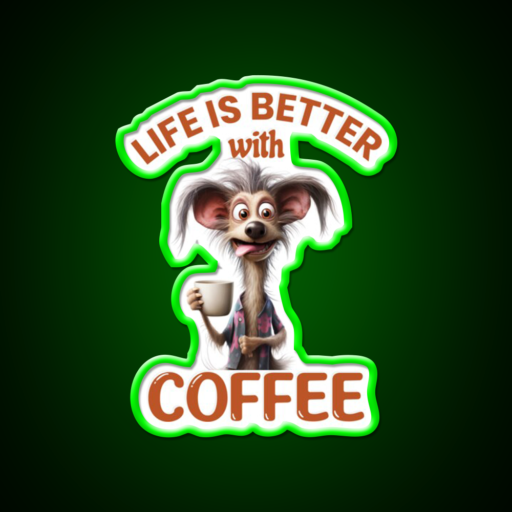 Life Is Better With A Coffee Dog Cafe Led Neon Sign Espresso Bar Art Rgb Color