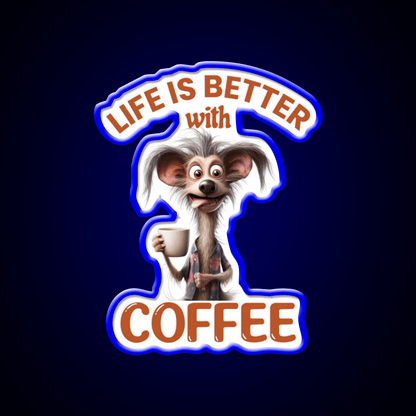 Life Is Better With A Coffee Dog Cafe Led Neon Sign Espresso Bar Art Rgb Color - Shineneon