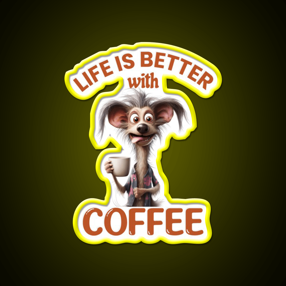 Life Is Better With A Coffee Dog Cafe Led Neon Sign Espresso Bar Art Rgb Color - Shineneon