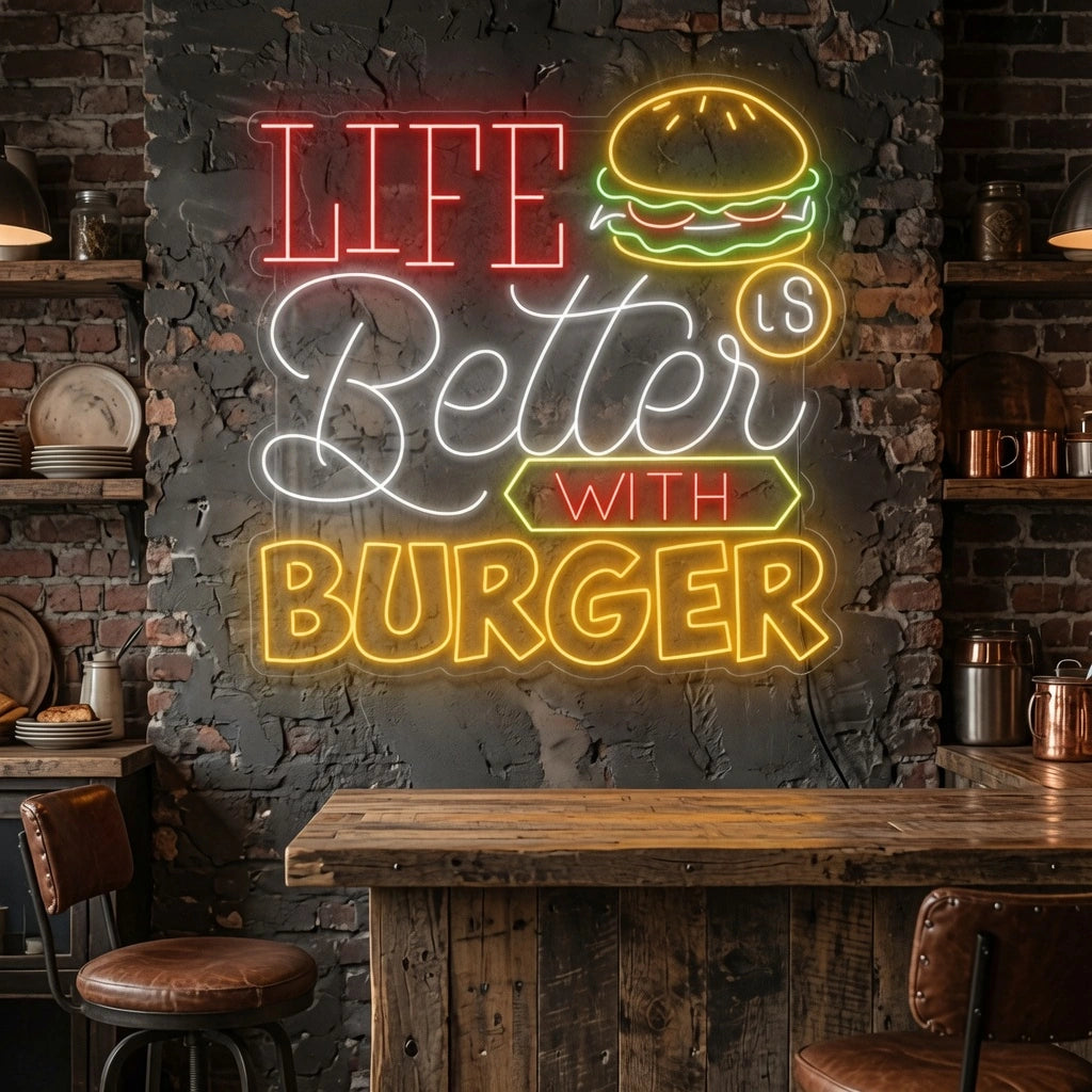 Life Is Better With Burger LED Neon Sign - 03 Real Lifestyle Scene