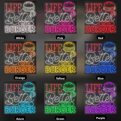 Life Is Better With Burger LED Neon Sign - 05 Color Grid