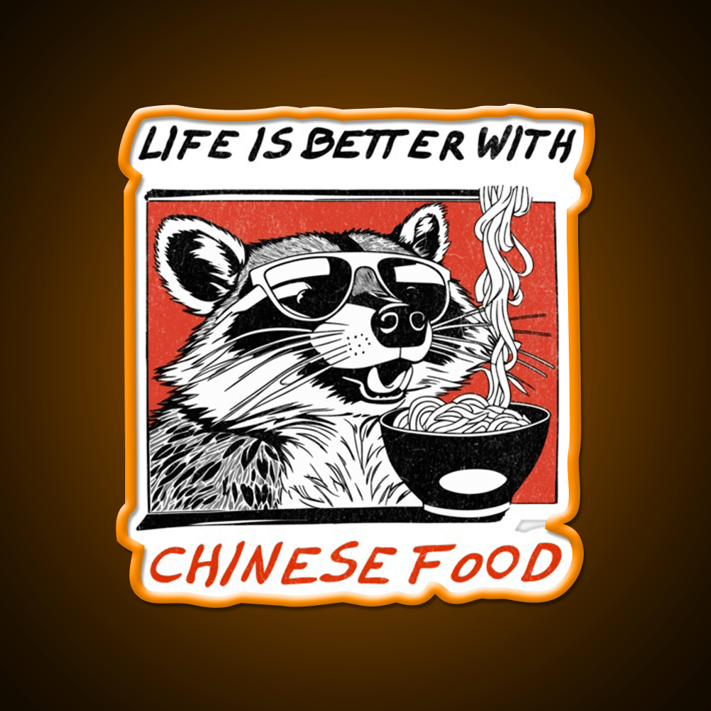 Life Is Better With Chinese Food Retro Raccoon Led Neon Sign Chinese Food Rgb Color - Shineneon