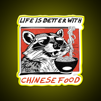 Life Is Better With Chinese Food Retro Raccoon Led Neon Sign Chinese Food Rgb Color