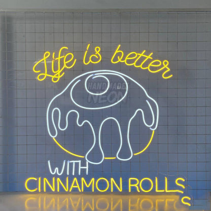 Life Is Better With Cinnamon Rolls Led Neon Sign | Shineneon