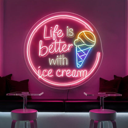 Life Is Better With Ice Cream Led Neon Sign | Shineneon