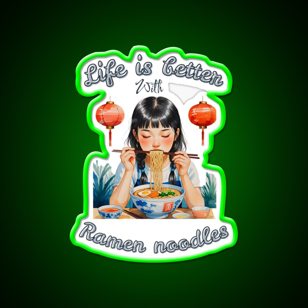 Life Is Better With Ramen Cute Chinese Girl Led Neon Sign Chinese Food Rgb Color