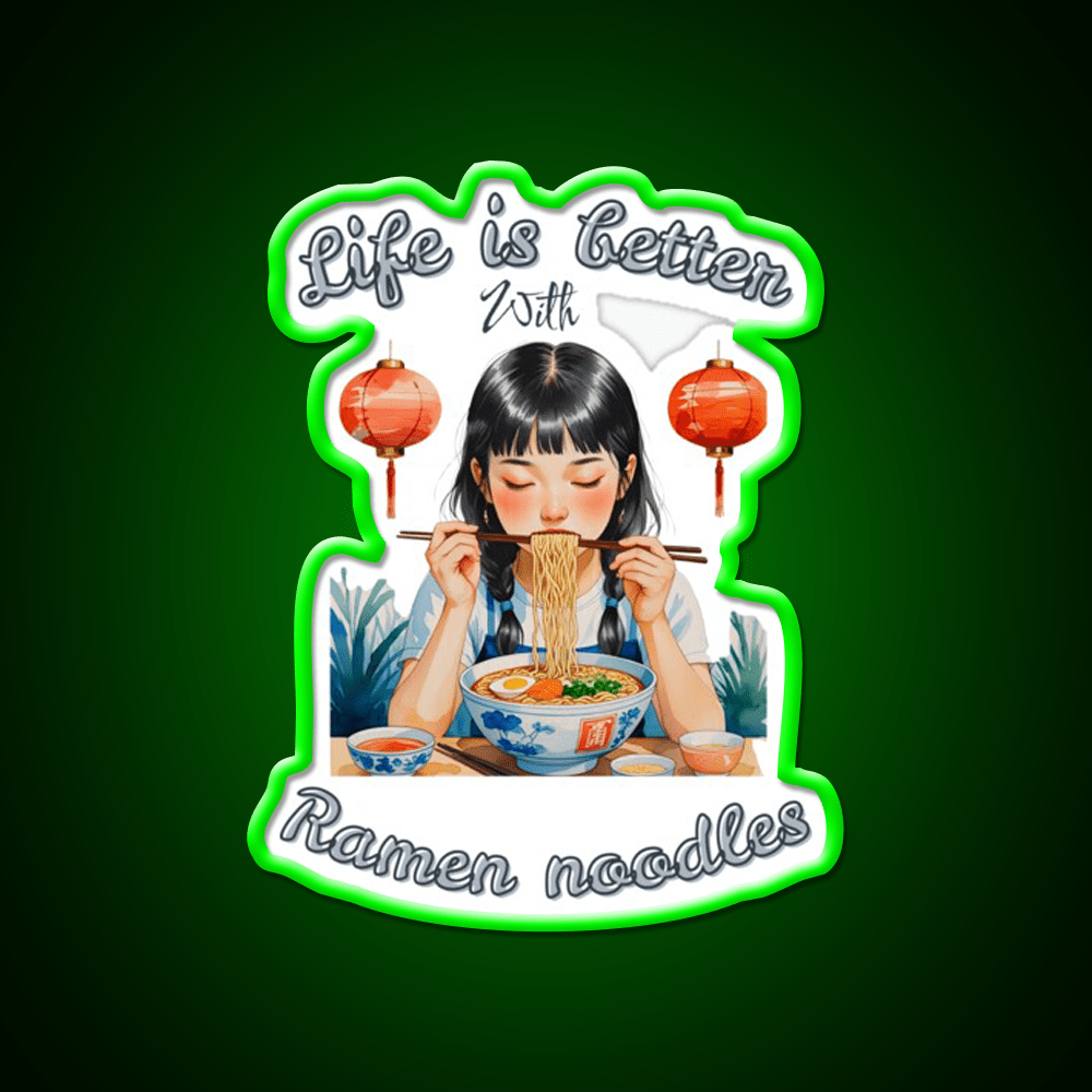 Life Is Better With Ramen Cute Chinese Girl Led Neon Sign Chinese Food Rgb Color - Shineneon