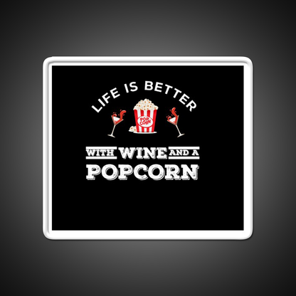 Life Is Better With Wine And A Popcorn Shirt Man Cave Bar Led Neon Sign Rgb Color