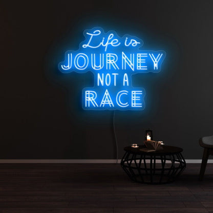 Life Is Journey Not A Race Led Neon Sign - Shineneon